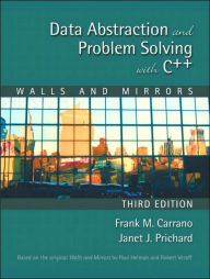 Data Abstraction and Problem Solving with C++: Walls and Mirrors / Edition 3