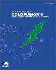 Macromedia ColdFusion 5: Training from the Source