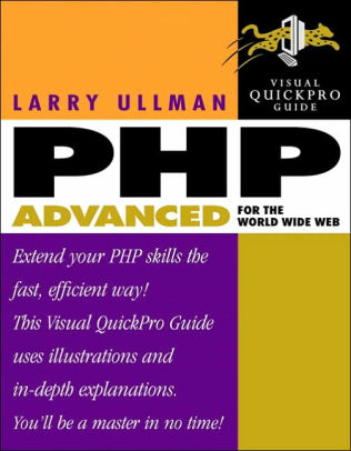 Php Advanced For The World Wide Web Visual Quickpro Guidepaperback - 