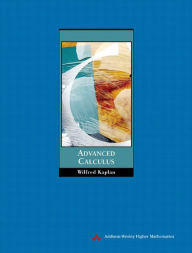 Title: Advanced Calculus / Edition 5, Author: Wilfred Kaplan