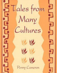 Title: Tales from Many Cultures, Author: Penny Cameron