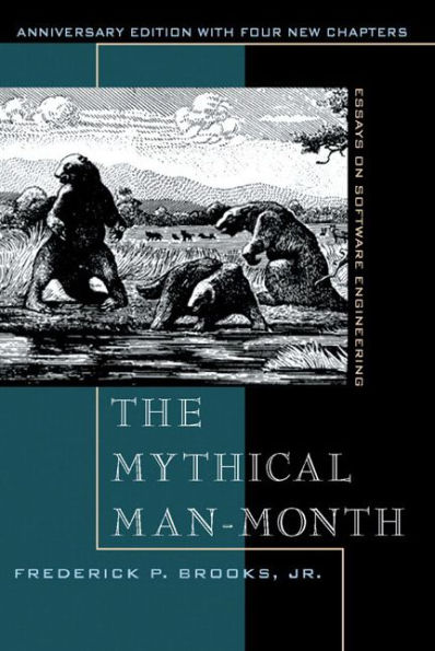 Mythical Man-Month, The: Essays on Software Engineering, Anniversary Edition / Edition 2