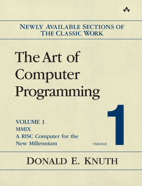 Art of Computer Programming, Volume 1, Fascicle 1, The: MMIX -- A RISC Computer for the New Millennium / Edition 1