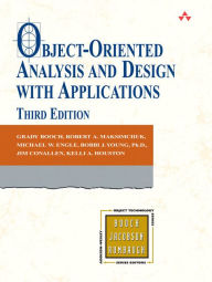 Title: Object-Oriented Analysis and Design with Applications / Edition 3, Author: Grady Booch