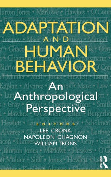 Adaptation and Human Behavior: An Anthropological Perspective
