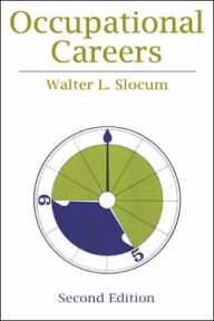Title: Occupational Careers / Edition 2, Author: Walter L. Slocum
