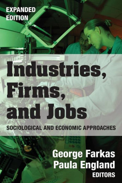 Industries, Firms, and Jobs / Edition 1