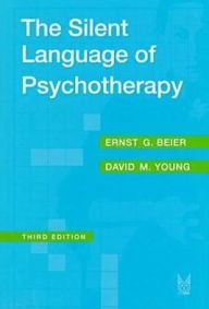Title: The Silent Language of Psychotherapy: Social Reinforcement of Unconscious Processes / Edition 3, Author: William Zimmerman