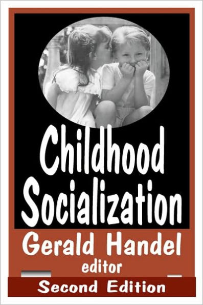 Childhood Socialization / Edition 2