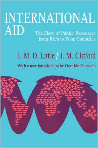 Title: International Aid: The Flow of Public Resources from Rich to Poor Countries, Author: J. M. Clifford