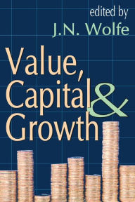 Title: Value, Capital and Growth, Author: Gabriel R. Ricci