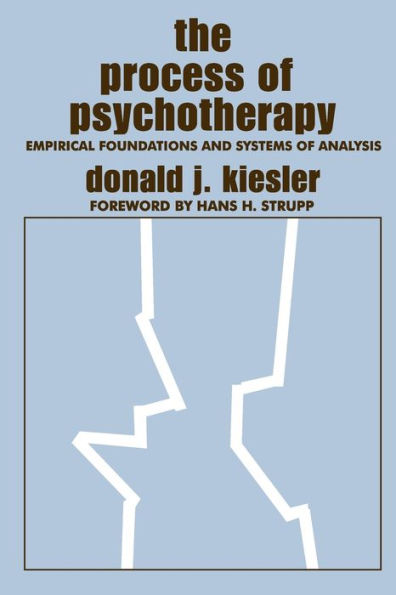The Process of Psychotherapy: Empirical Foundations and Systems Analysis