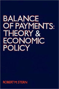 Title: Balance of Payments: Theory and Economic Policy, Author: Robert Stern