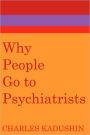 Why People Go to Psychiatrists