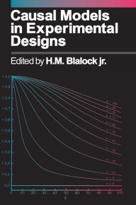 Title: Causal Models in Experimental Designs, Author: H. M. Blalock