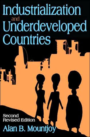 Industrialization and Underdeveloped Countries / Edition 2