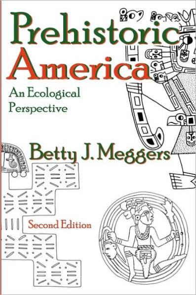 Prehistoric America: An Ecological Perspective / Edition 2