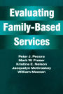 Evaluating Family-Based Services / Edition 1