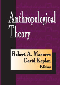 Title: Anthropological Theory, Author: David Kaplan