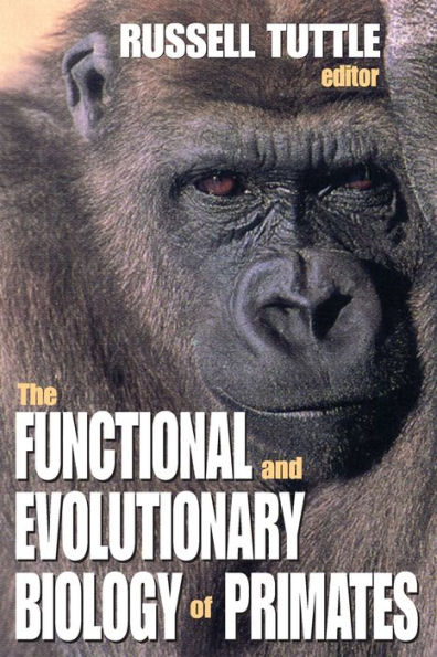 The Functional and Evolutionary Biology of Primates