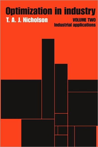 Optimization Industry: Volume 2, Industrial Applications