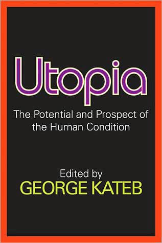 Utopia: the Potential and Prospect of Human Condition