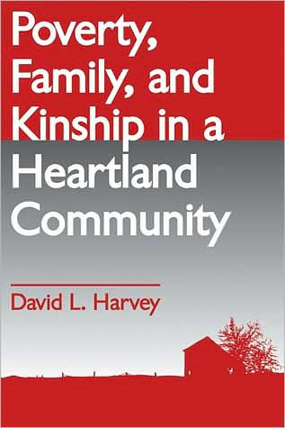 Poverty, Family, and Kinship in a Heartland Community