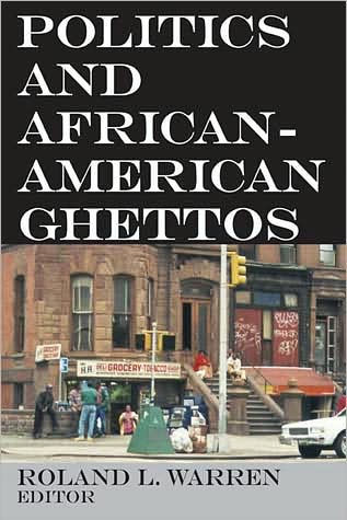 Politics and African-American Ghettos
