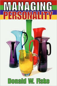 Title: Managing Personality, Author: Donald W. Fiske