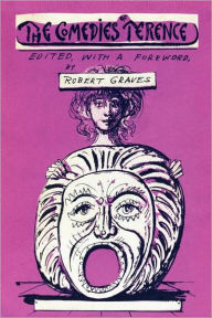 Title: The Comedies of Terence, Author: Robert Graves