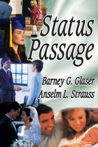 Title: Status Passage, Author: Anselm L. Strauss