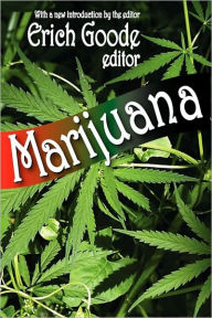 Title: Marijuana / Edition 1, Author: Erich Goode