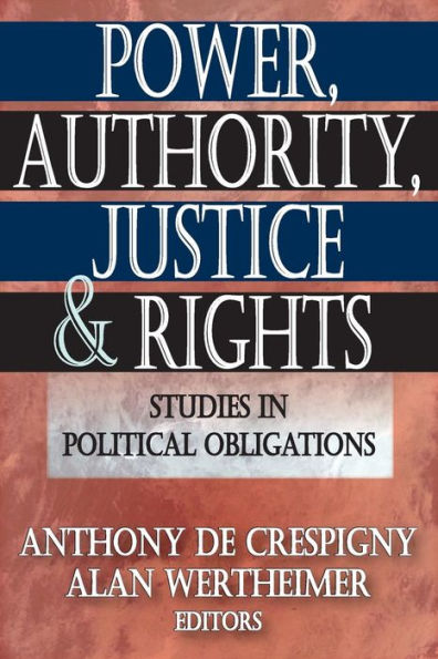 Power, Authority, Justice, and Rights: Studies Political Obligations