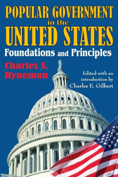 Popular Government the United States: Foundations and Principles