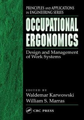 Occupational Ergonomics: Design and Management of Work Systems