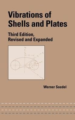 Vibrations of Shells and Plates