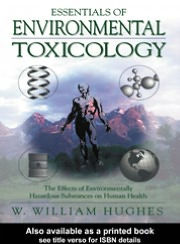 Title: Essentials Of Environmental Toxicology, Author: William Hughes