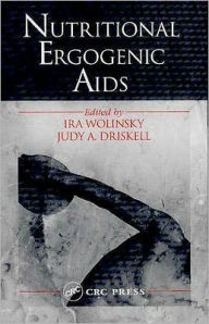 Title: Nutritional Ergogenic Aids, Author: Ira Wolinsky