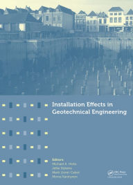 Title: Installation Effects in Geotechnical Engineering, Author: Michael A. Hicks