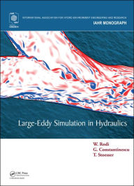 Title: Large-Eddy Simulation in Hydraulics, Author: Wolfgang Rodi
