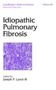 Title: Idiopathic Pulmonary Fibrosis, Author: Joseph P. Lynch