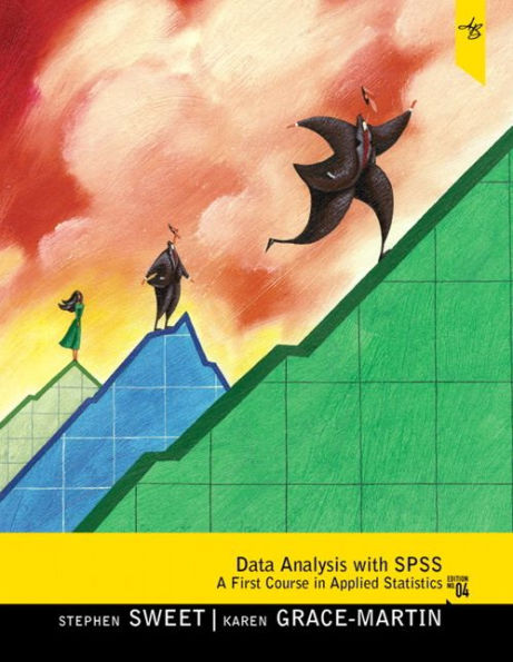 Data Analysis with SPSS: A First Course in Applied Statistics / Edition 4