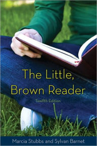 Title: The Little Brown Reader / Edition 12, Author: Marcia Stubbs