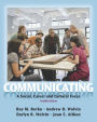 Communicating: A Social, Career, and Cultural Focus / Edition 12