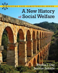 Title: A New History of Social Welfare / Edition 7, Author: Phyllis Day