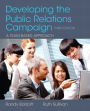 Developing the Public Relations Campaign / Edition 3