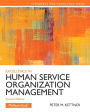 Excellence in Human Service Organization Management / Edition 2