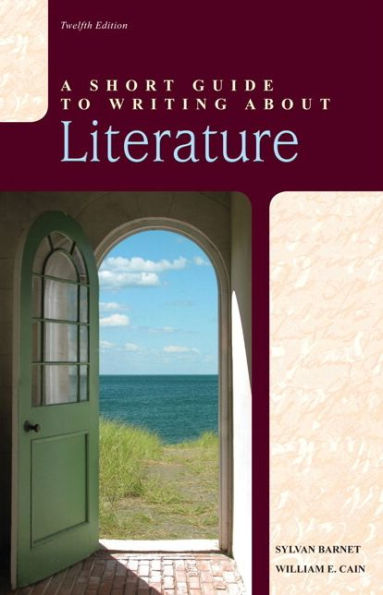 A Short Guide to Writing about Literature / Edition 12