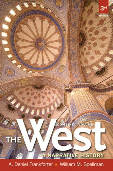West, The: A Narrative History, Combined Volume / Edition 3