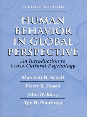 Human Behavior in Global Perspective: An Introduction to Cross Cultural Psychology / Edition 2